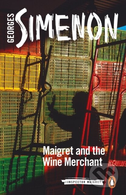 Maigret and the Wine Merchant (Inspector Maigret) - Simenon Georges - kniha z kategorie Detektivky, thrillery a horory