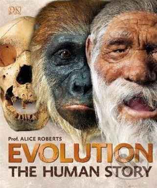 Evolution (The Human Story) - Alice Roberts - kniha z kategorie Odborné a naučné