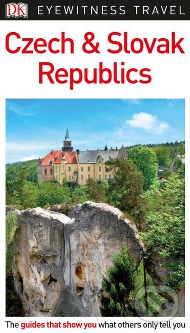 DK Eyewitness Czech and Slovak Republics Dorling Kindersley (UK)