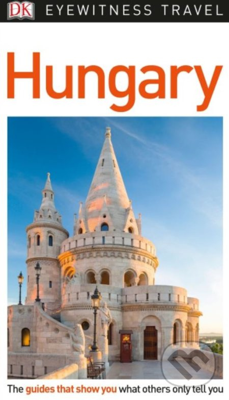 DK Eyewitness Hungary Dorling Kindersley (UK)