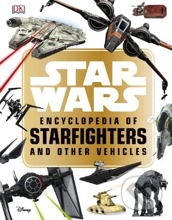 Star War: Encyclopedia of Starfighters and Other Vehicles - kniha z kategorie Sci-fi, fantasy a komiksy