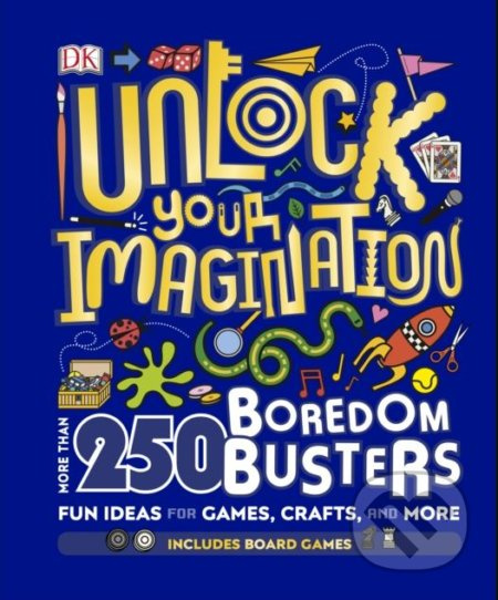 Unlock Your Imagination (250 Boredom Busters: Fun Ideas for Games, Crafts, and Challenges) - kniha z kategorie Naučné knihy