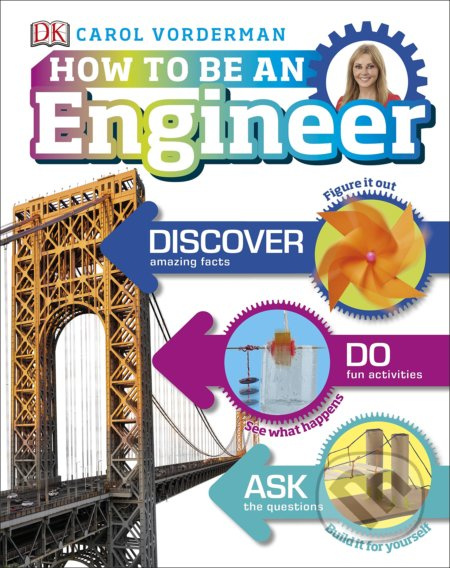 How to Be an Engineer - Carol Vorderman - kniha z kategorie Naučné knihy