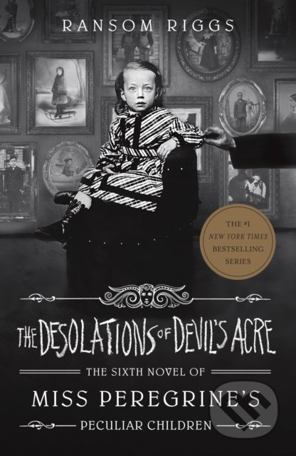 The Desolations of Devil's Acre - Ransom Riggs - kniha z kategorie Beletrie pro děti