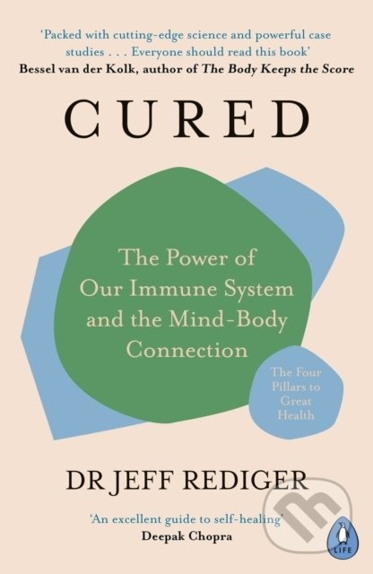 Cured (The Power of Our Immune System and the Mind-Body Connection) - kniha z kategorie Psychologie