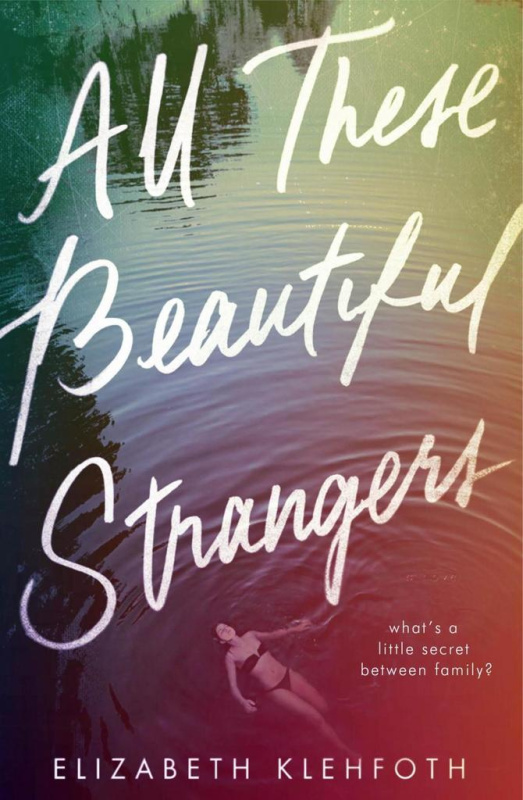 All These Beautiful Strangers - Elizabeth Klehfoth - kniha z kategorie Beletrie