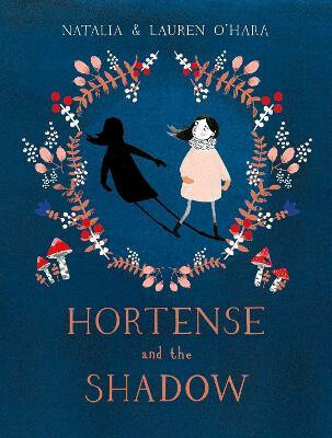 Hortense and the Shadow - Natalia O'Hara - kniha z kategorie Pohádky