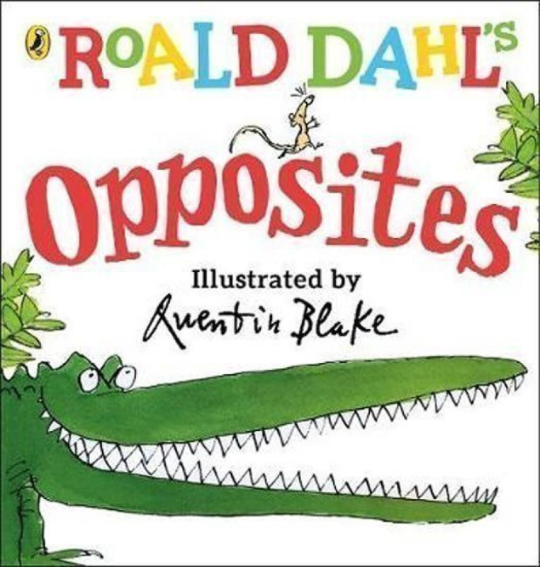 Roald Dahl's Opposites - Roald Dahl, Quentin Blake (ilustrácie) - kniha z kategorie Naučné knihy