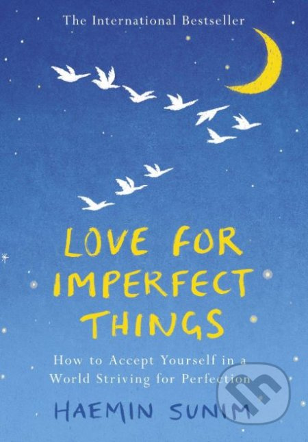 Love for Imperfect Things (How to Accept Yourself in a World Striving for Perfection) - kniha z kategorie Filozofie