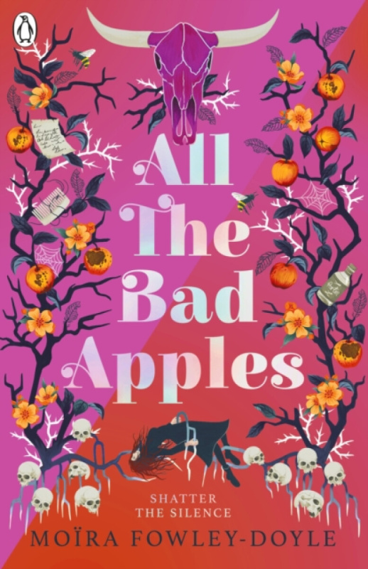 All the Bad Apples - Moira Fowley-Doyle - kniha z kategorie Beletrie pro děti
