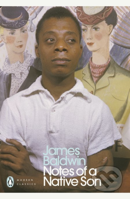 Notes of a Native son - James Baldwin - kniha z kategorie Společenská beletrie