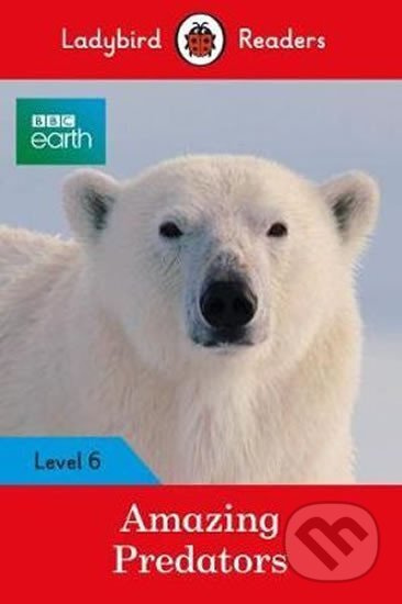 Ladybird Readers Level 6 BBC E - Ladybird