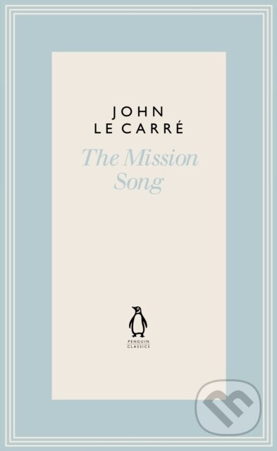The Mission Song - John Le Carre - kniha z kategorie Detektivky, thrillery a horory