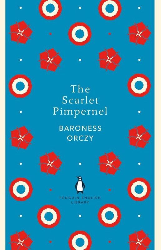 The Scarlet Pimpernel - Baroness Orczy