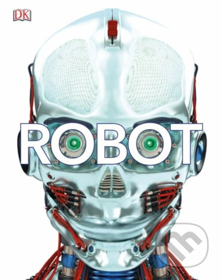 Robot (Meet the Machines of the Future) - kniha z kategorie Naučné knihy
