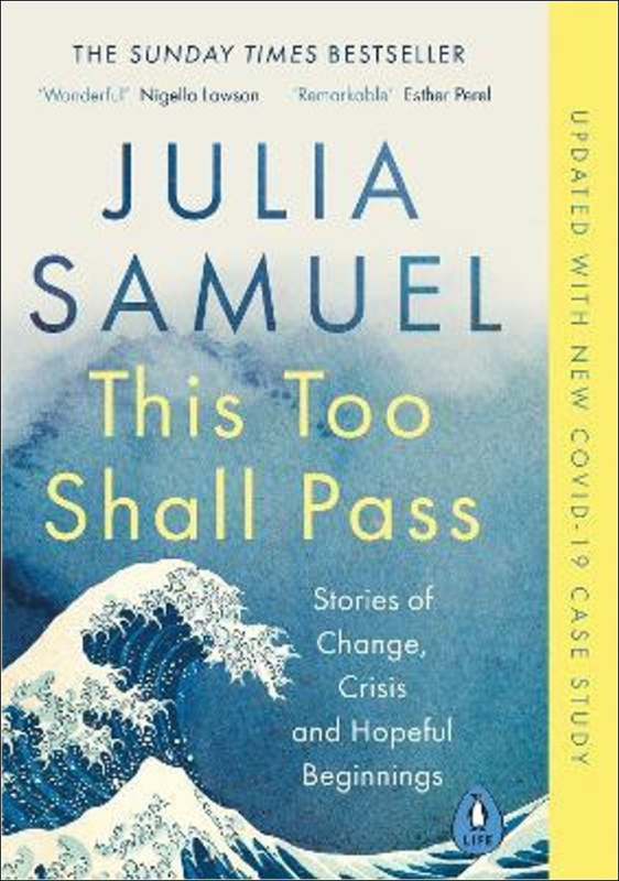 This Too Shall Pass (Stories of Change, Crisis and Hopeful Beginnings) - kniha z kategorie Psychologie