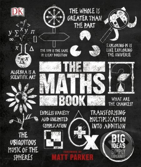 The Maths Book (Big Ideas Simply Explained) - kniha z kategorie Přírodní vědy a technika