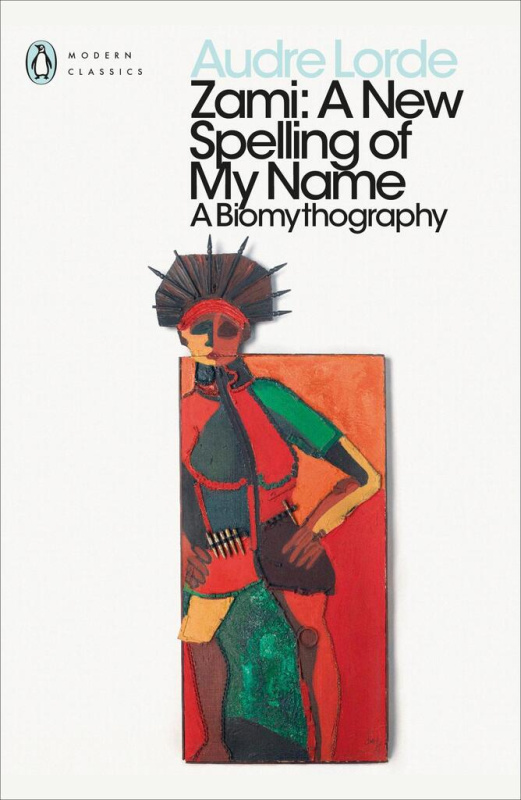 Zami: A New Spelling of my Name - Audre Lorde - kniha z kategorie Společenská beletrie