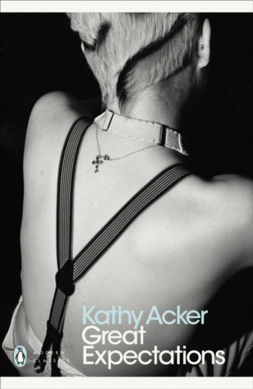 Great Expectation - Kathy Acker - kniha z kategorie Beletrie