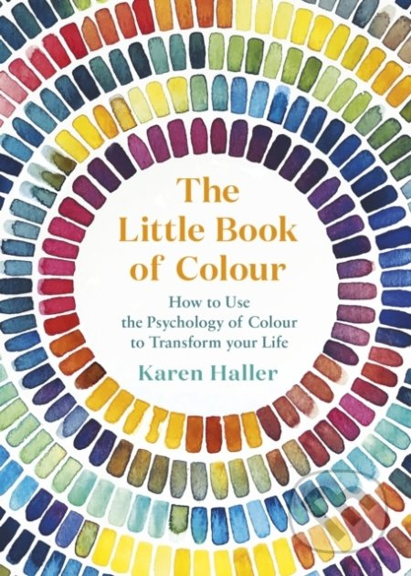 The Little Book of Colour (How to Use the Psychology of Colour to Transform Your Life) - kniha z kategorie Psychologie