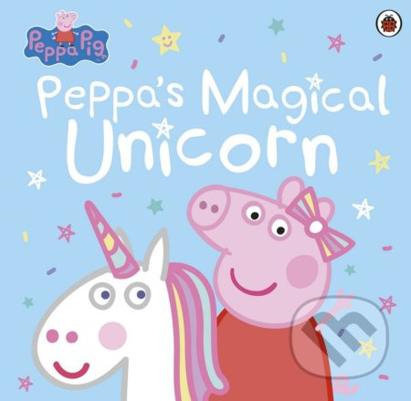 Peppa Pig: Peppas Magical Unicorn - kniha z kategorie Pohádky
