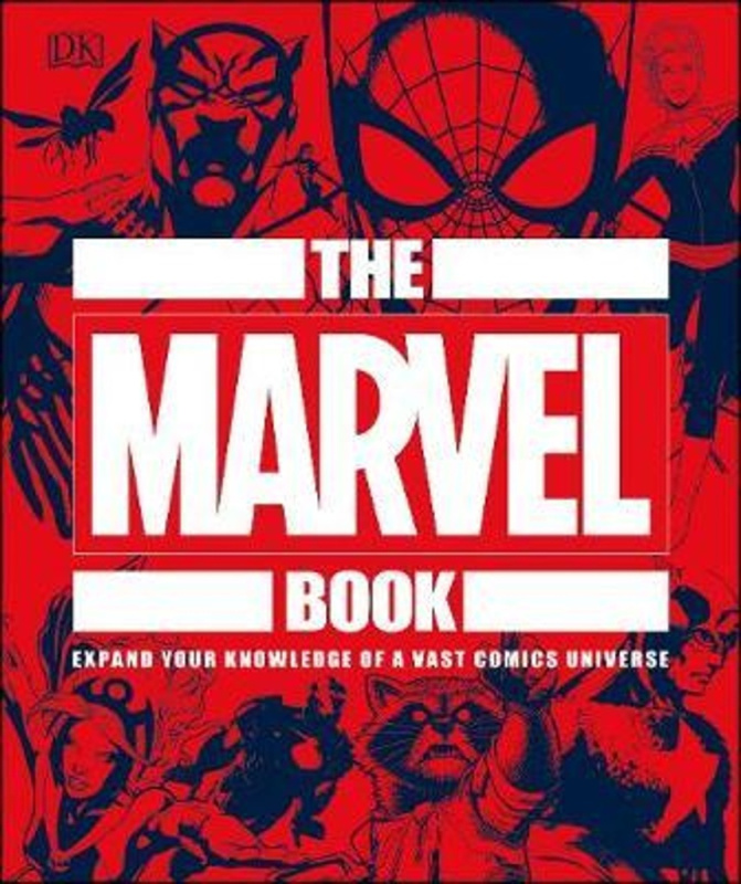 The Marvel Book (Expand Your Knowledge of a Vast Comics Universe) - kniha z kategorie Komiksy