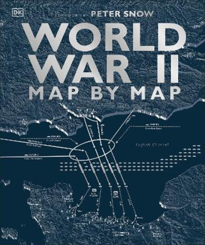 World War II Map by Map - kniha z kategorie Historie