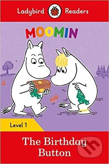Moomin: The Birthday Button - - Ladybird, Tove Jansson