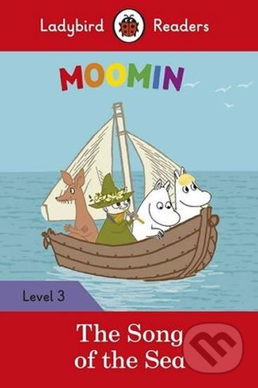 Moomin: The Song of the Sea - - Ladybird, Tove Jansson