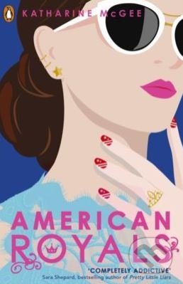 American Royals - Katharine McGee - kniha z kategorie Beletrie pro děti