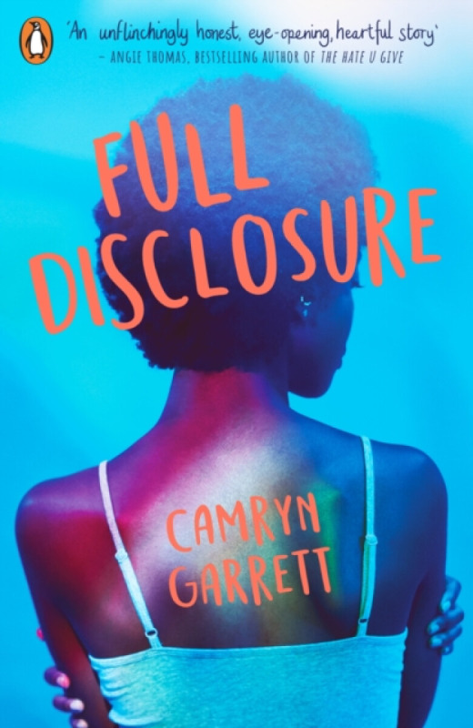 Full Disclosure - Camryn Garrett - kniha z kategorie Beletrie pro děti