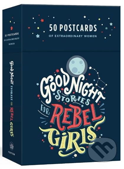 Good Night Stories for Rebel Girls: 50 Postcards - Elena Favilli, Francesca Cavallo