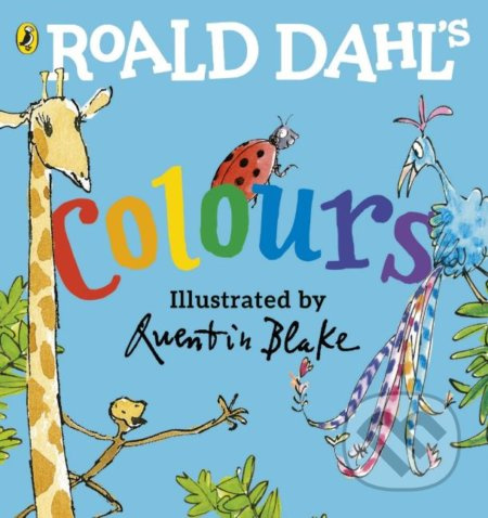Roald Dahl's Colours - Roald Dahl, Quentin Blake (ilustrácie) - kniha z kategorie Naučné knihy
