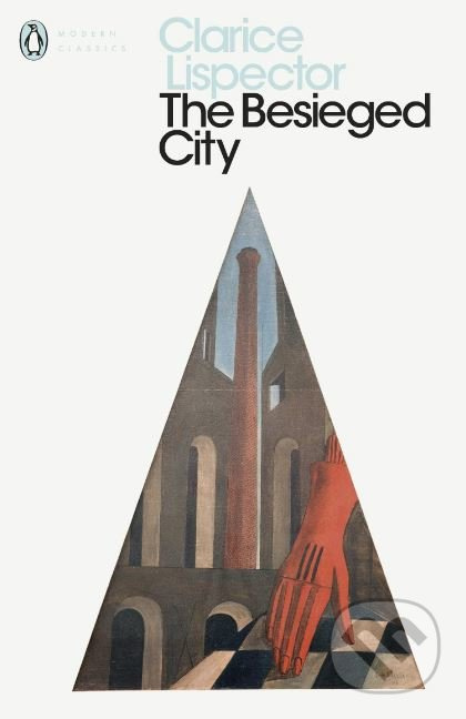 The Besieged City - Clarice Lispector - kniha z kategorie Beletrie