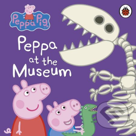 Peppa Pig: Peppa at the Museum - kniha z kategorie Pohádky