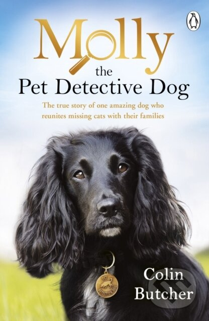 Molly the Pet Detective Dog (The true story of one amazing dog who reunites missing cats with their families) - kniha z kategorie Zdraví a životní…