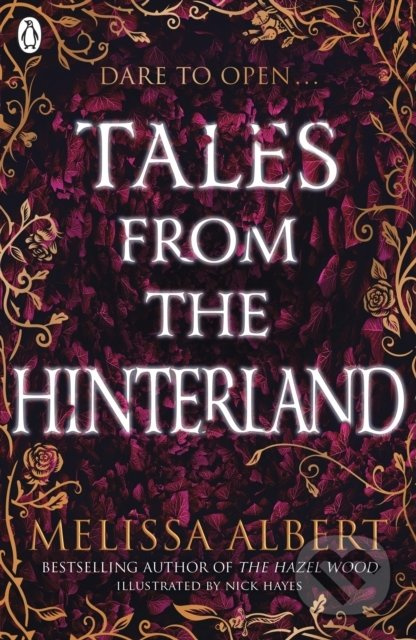 Tales From the Hinterland - Melissa Albert,  Nick Hayes (ilustrátor)