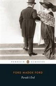 Parade's End - Ford Madox Ford - kniha z kategorie Společenská beletrie