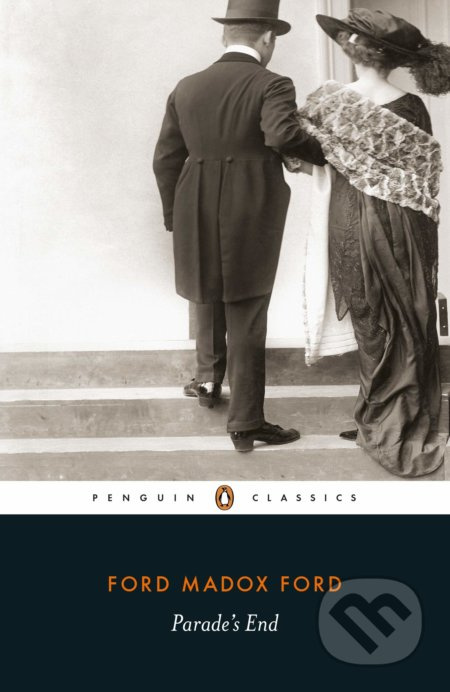 Parade's End - Ford Madox Ford - kniha z kategorie Společenská beletrie
