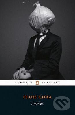 Amerika - Franz Kafka - kniha z kategorie Atlasy