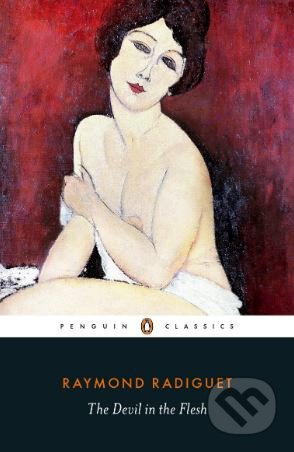 The Devil in the Flesh - Raymond Radiguet - kniha z kategorie Beletrie