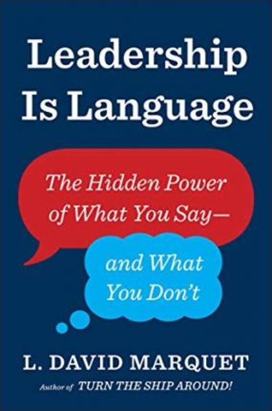 Leadership Is Language (The Hidden Power of What You Say and What You Don't) - kniha z kategorie Podnikání