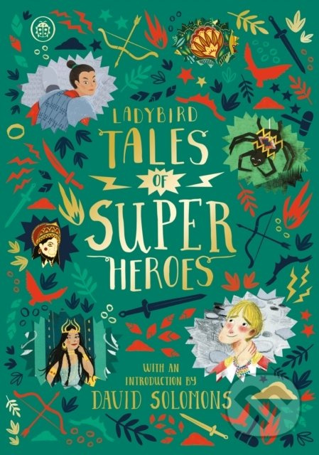 Ladybird Tales of Super Heroes (With an introduction by David Solomons) - kniha z kategorie Beletrie