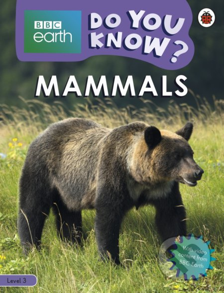 Mammals (BBC Earth Do You Know... Level 3) - kniha z kategorie Beletrie