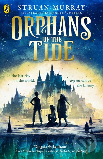 Orphans of the Tide - Struan Murray, Manuel Sumberac (Ilustrátor) - kniha z kategorie Beletrie pro děti