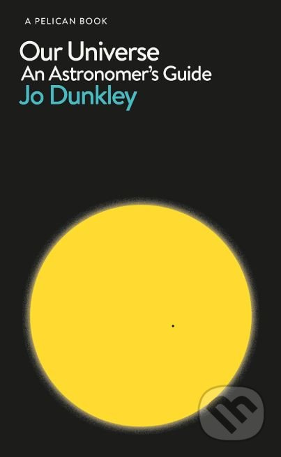 Our Universe (An Astronomer's Guide) - Jo Dunkley - kniha z kategorie Přírodní vědy a technika