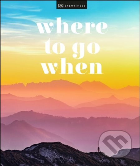 Where to Go When - kniha z kategorie Průvodci