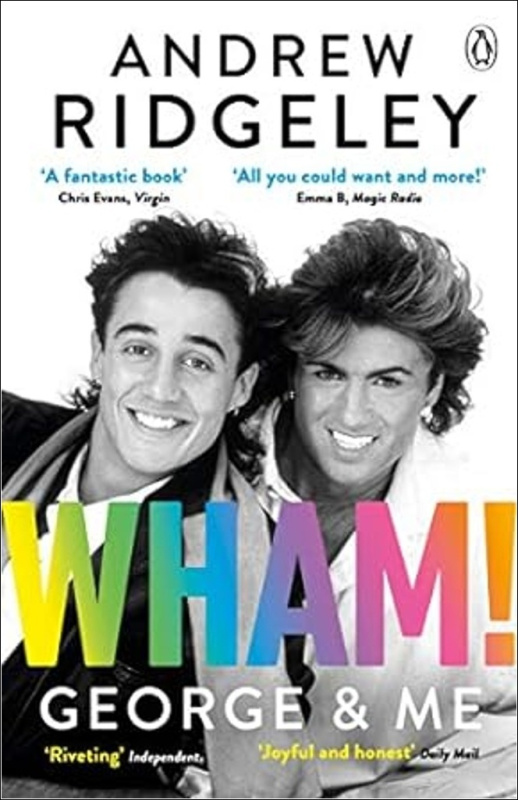 Wham! George & Me - kniha z kategorie Životopisy
