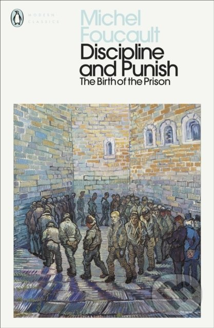 Discipline and Punish (The Birth of the Prison) - Michel Foucault - kniha z kategorie Filozofie