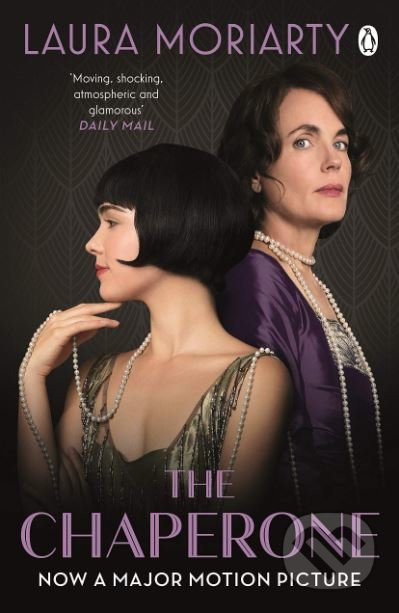The Chaperone - Laura Moriarty - kniha z kategorie Společenská beletrie